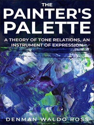 cover image of The Painter's Palette; a Theory of Tone Relations, an Instrument of Expression